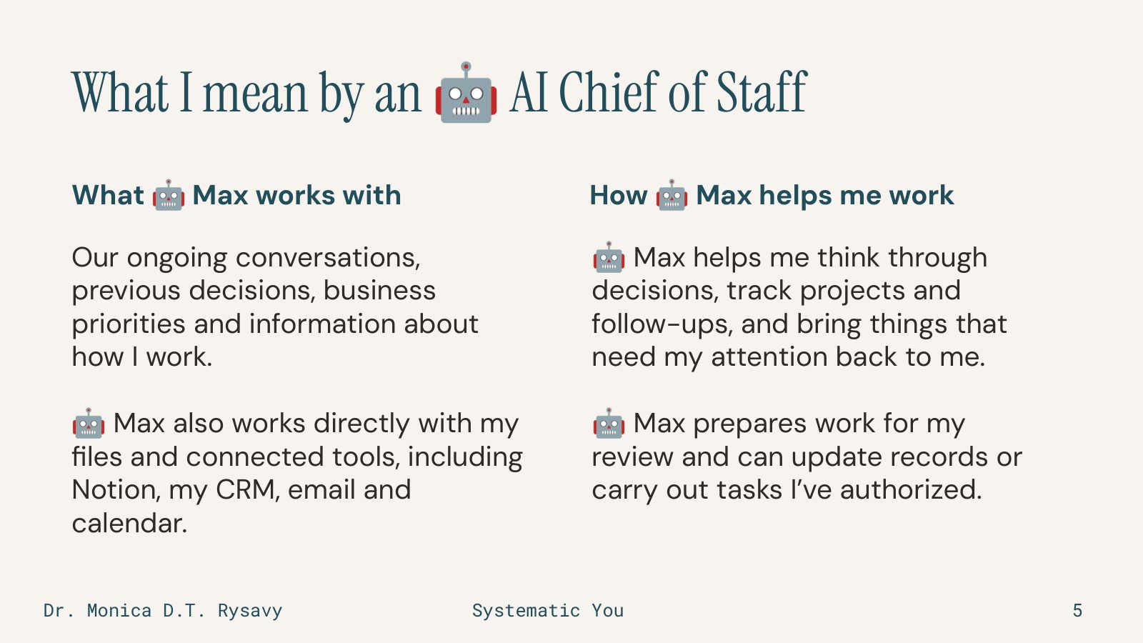 Slide 5: What I mean by an AI Chief of Staff