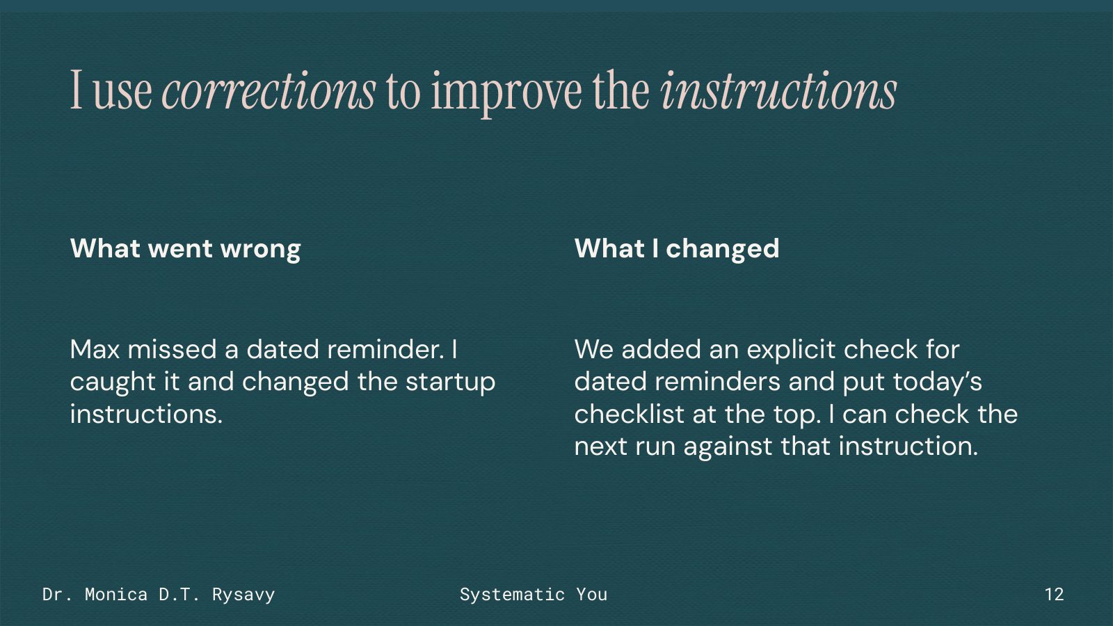 Slide 12: I use corrections to improve the instructions