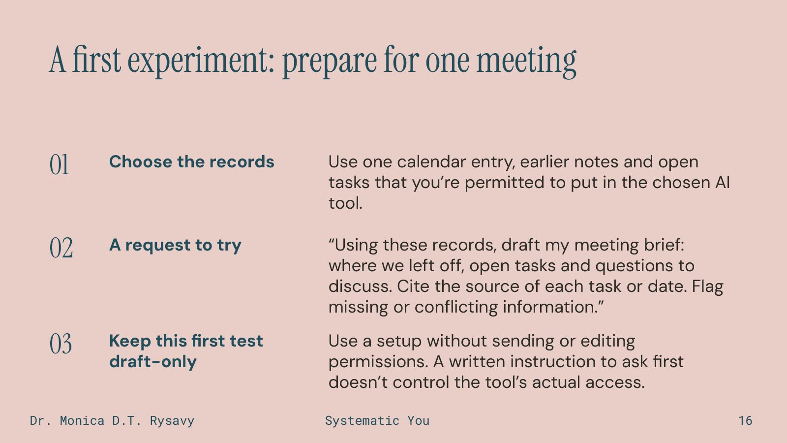 Slide 16: A first experiment: prepare for one meeting